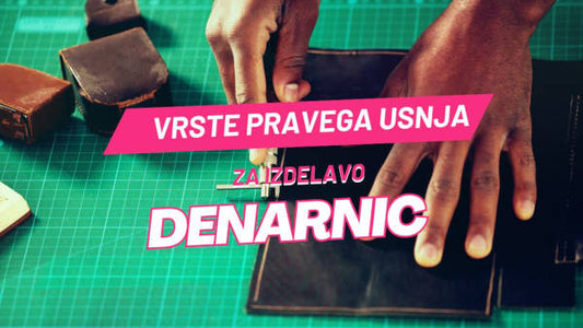 Vrste pravega usnja za izdelavo denarnic